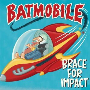 Batmobile - Brace For Impact ( CD )