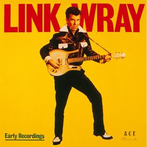 Wray, Link - Early Recordings ( Ltd Color Lp )