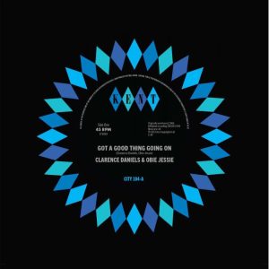 Daniels, Clarence & Jessie,Obie - Got A Good Thing On / Hard Working Girl ( 45's )