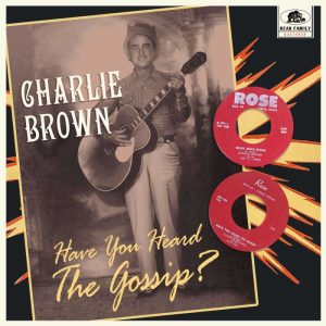 Brown, Charlie - Have You Heard The Gossip? ( 10 Inch Lp )