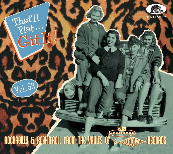 V.A. - That'll Flat Git It! Vol 53 Rockabilly & Rock'n'Roll From The Vaults Of Challence And Jackpot Rec.. ( CD )