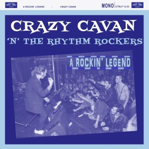 Crazy Cavan & The Rhythm Rockers - A Rockin' Legend ( LP )