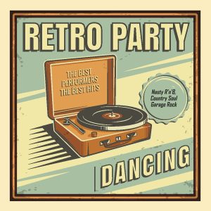 V.A. - Retro Party Dancing: Nasty R&B, Country Soul, Garage Rock ( LP )