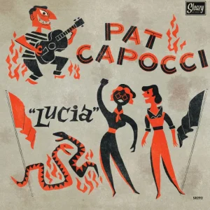 Pat Capocci - Lucia / Kosari Stomp ( 45's )