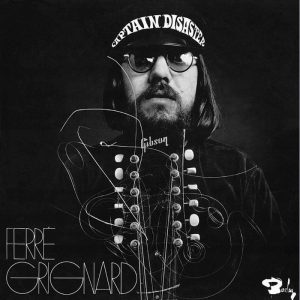 Grignard, Ferre - Captain Disaster ( LP )