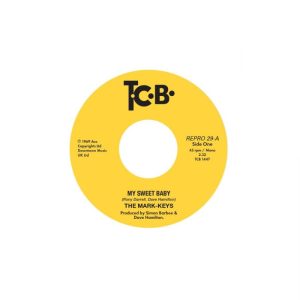 Mark-Keys, The - My Sweet Baby / Heavenly Thing ( 45's )