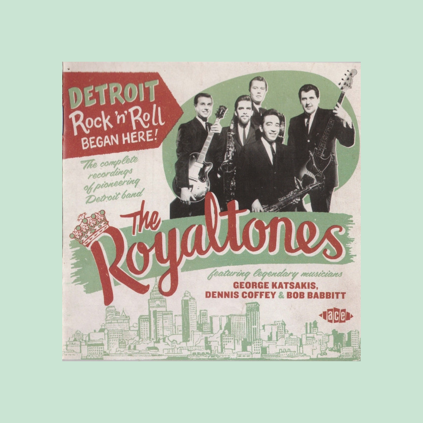 Royaltones, The Detroit Rock'n'Roll Began Here!