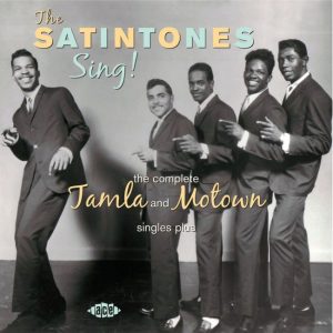 Satintones, The - Sing! The Complete Tamla And Motown Singles
