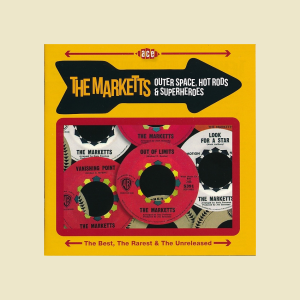 Markets, The - Outer Space, Hot Rods & Superheroes