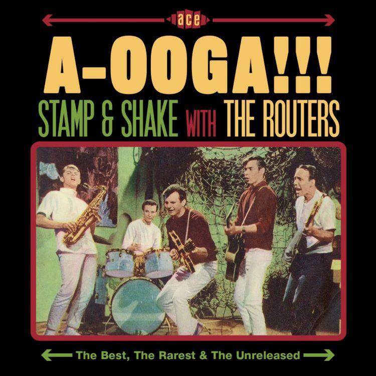 Routers, The - A-Ooga!!! Stamp & Shake With The Routers
