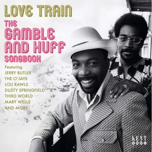 V.A. - Love Train: The Gamble And Huff Songbook