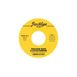 Fletcher, Darrow - The Pain Gets A Little Deeper / My Judgemant Day ( 45's )