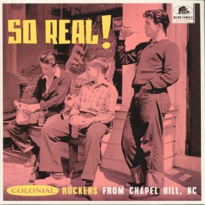 V.A.- So Real: Colonial Rockers From  Chapel Hill, NC