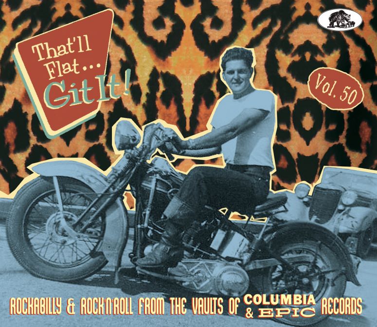 V.A. - That'll Flat Git It! Vol 50 Rockabilly & Rock'n'Roll From The Vaults Of Columbia & Epic Records ( CD )
