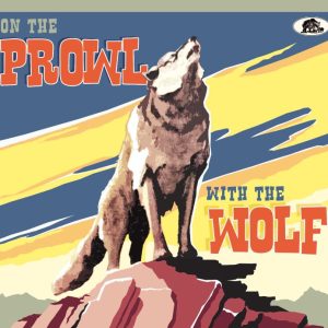 V.A. - On The Prowl With The Wolf