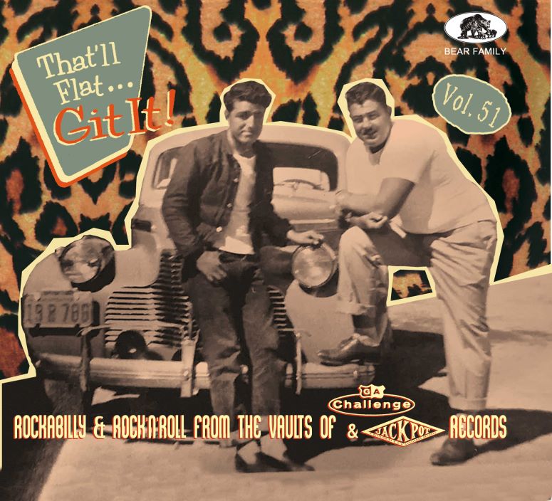 V.A. - That'll Flat Git It! Vol 51 Rockabilly & Rock'n'Roll From The Vaults Of Challenge And Jackpot Records ( CD )