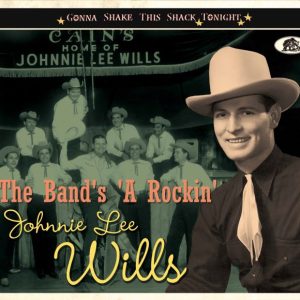 Wills, Johnnie Lee - The Band's 'A Rockin'