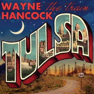 Hancock, Wayne - Tulsa
