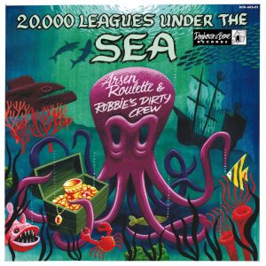 Roulette, Arsen & Robbie's Dirty Crew - 20.000 Leagues Under The Sea