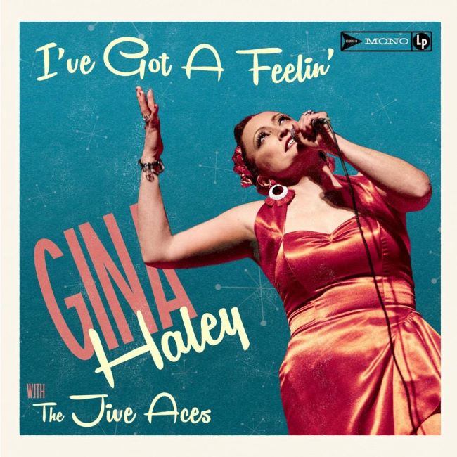 Haley, Gina & The Jive Aces - I've Got A Feelin' ( CD )