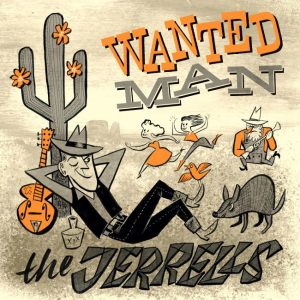 Jerrels,The - Wanted Man ( CD )