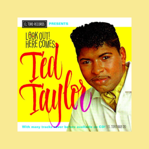Taylor, Ted - Look Out! Here Comes.... ( Cd )