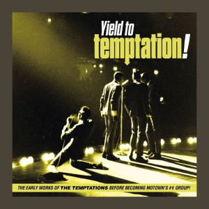V.A. - Yield To Temptation! The Early Works Of The Temptations Before Becoming Motow's #1 Group ( CD )