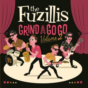 Fuzillis, The - Grind A Go Go