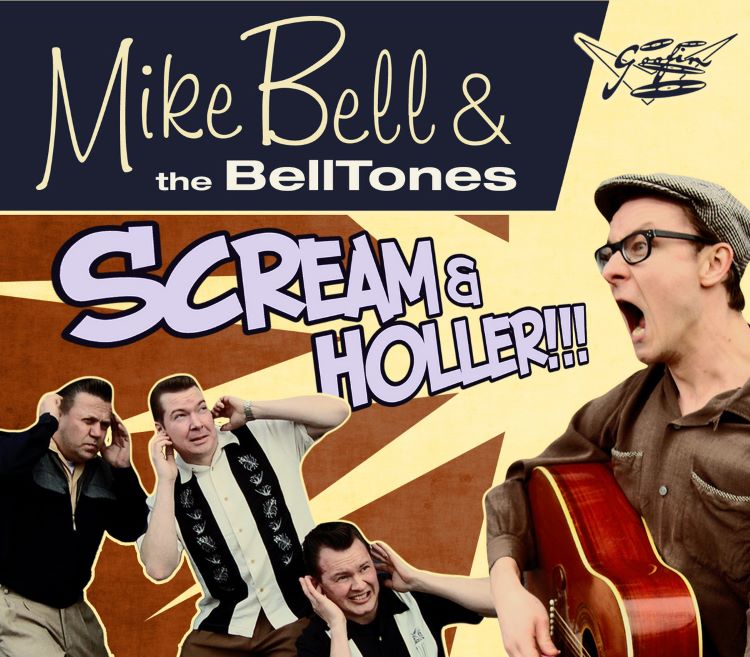 Bell, Mike & The Belltones - Scream & Holler
