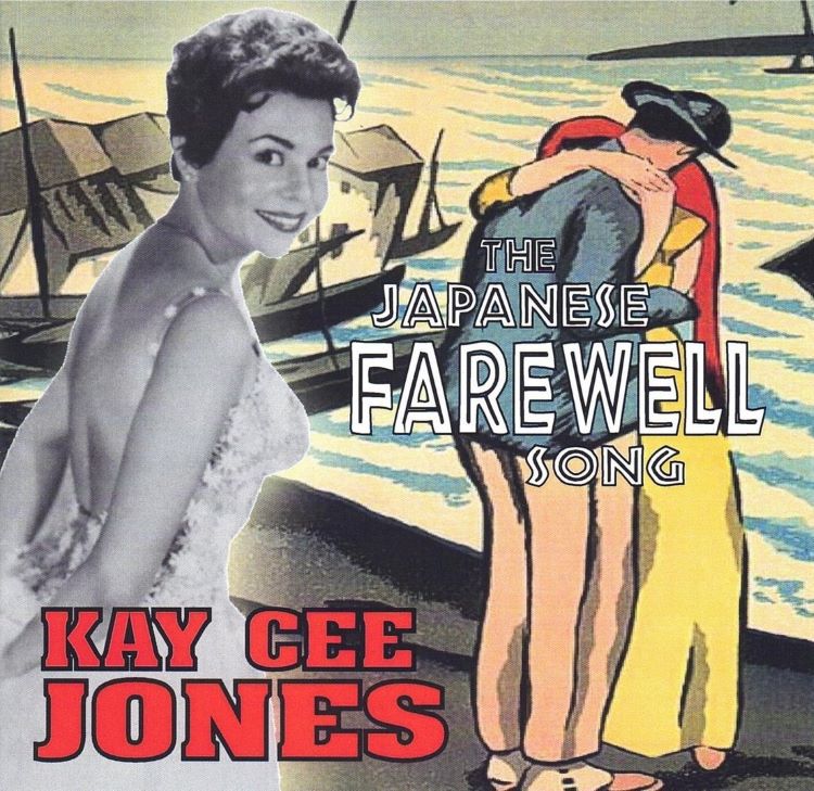 Jones, Kay Cee - The Japanese Farewell Song