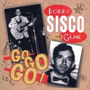 Sisco, Bobby & Gene - Go Go Go