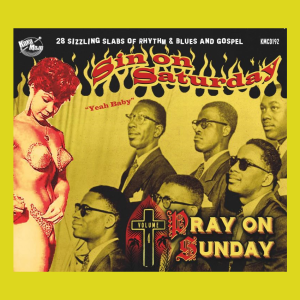 V.A. - Sin On Saturday, Pray On Sunday Vol-4 : Yeah Baby ( CD )