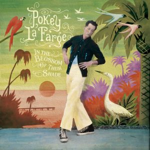 Lafarge, Pokey - In The Blossom Their Shade
