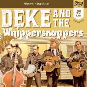 Dickerson, Deke And The Whippersnappers - Valentina  / Stupid Man ( 45's )