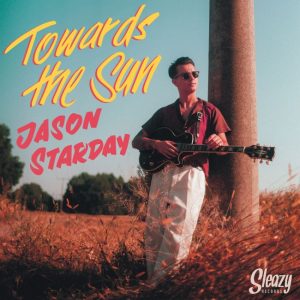 Starday, Jason - Towards The Sun ( 2 x 45's )