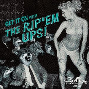Rip'Em Ups, The - Get It On / Love Is Blind ( 45's )