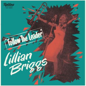 Briggs, Lillian - Follow TheLeader