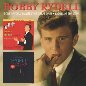 Rydell, Bobby - 2on1 Bobby Rydell Salutes The Great Ones / Rydell At The Copa