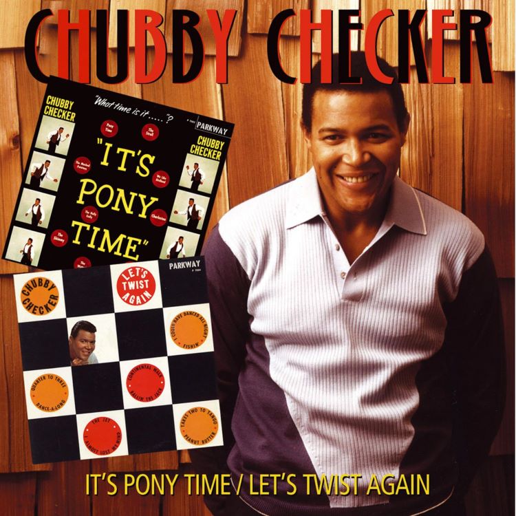 Checker, Chubby - 2on1 It's Pony Time / Let's Twist Again