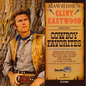 Eastwood, Clint - Cowboy Favorites