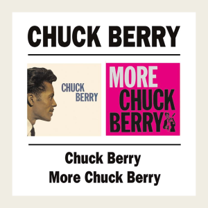 Berry, Chuck - Chuck Berry / More Chuck Berry
