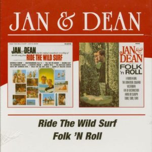 Jan & Dean - Ride The Wild Surf / Folk 'n Roll