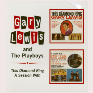 Lewis, Gary And The Playboys - This Diamond Ring / A Session With - CD