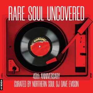 V.A. - Rare Soul Uncovered, 40th Anniversary