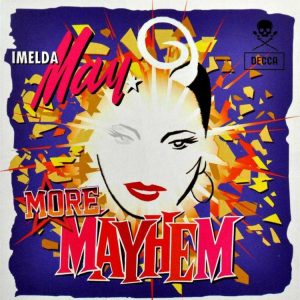 May, Imelda - More Mayhem