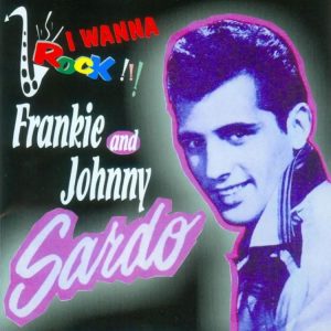 Sardo, Frankie And Johnny - I Wanna Rock