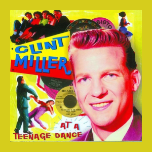 Miller, Clint - A Teenage Dance