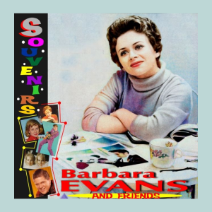 Evans, Barbara And Friends - Souvenirs