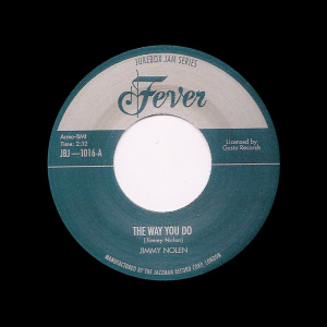 Nolen, Jimmy - The Way You Do / Jimmy's Jive