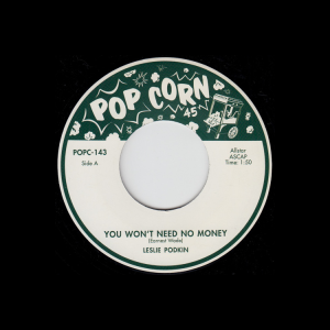 Podkin, Leslie / Lilyann Carol- You Won't Need No Money / Ooo-Poppa-Doo